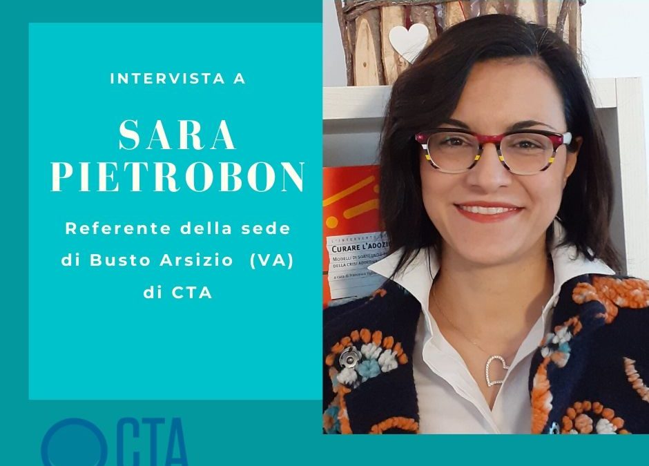 Intervista a Sara Pietrobon, referente della sede di Busto Arsizio di CTA